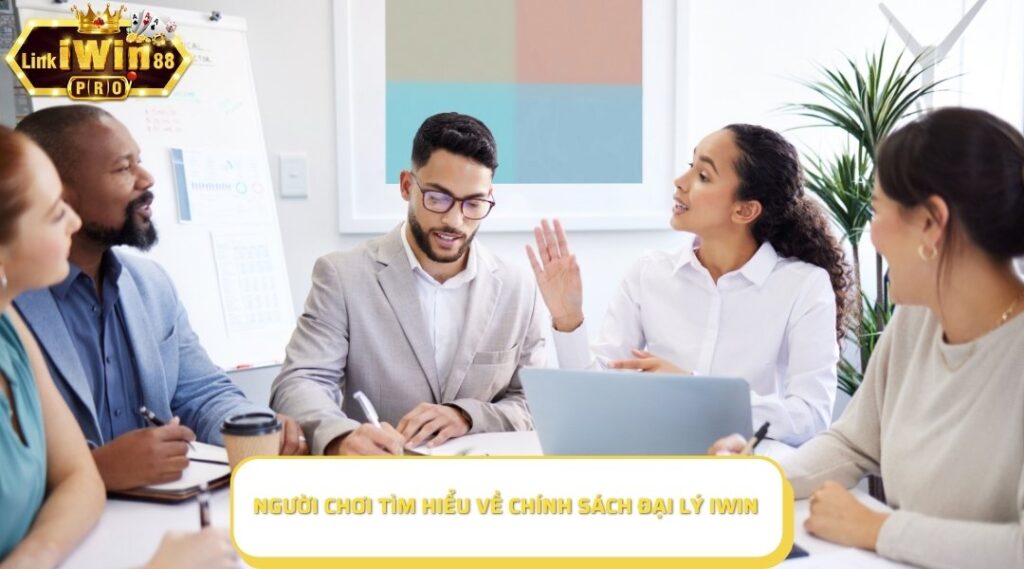 Người chơi tìm hiểu về chính sách đại lý iWin