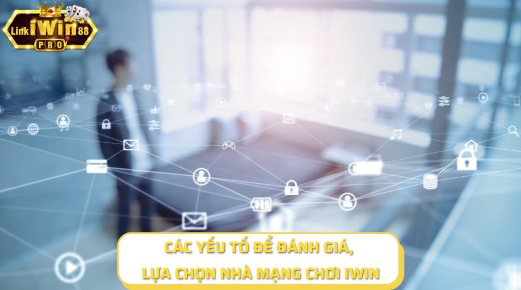 Lựa chọn nhà mạng chơi iWin