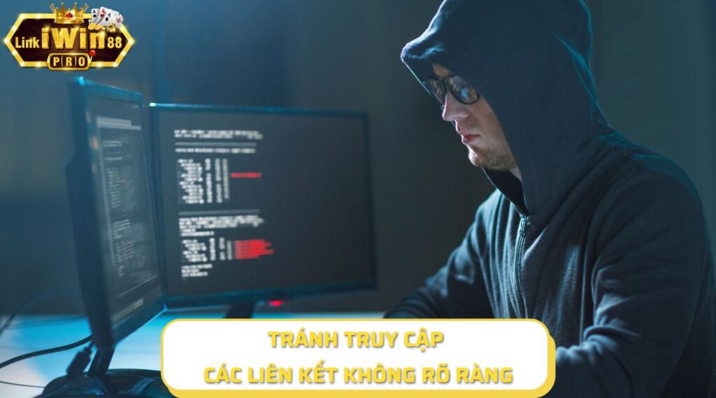 Người chơi tránh truy cập các liên kết không rõ ràng